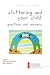 Stuttering and Your Child: Questions and Answers