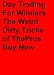 About Forex Market:Day Trading For Winners - The Weird Dirty Tricks of The Pros-Buy Now