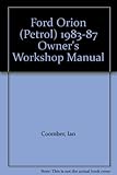 Ford Orion owners workshop manual