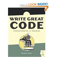 Write Great Code: Understanding the Machine: 1