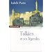 Tolkien et ses l�gendes : Une exp�rience en fiction
