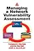 Managing A Network Vulnerability Assessment