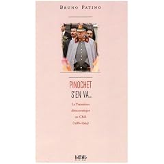 Pinochet s'en va... : la transition d�mocratique au Chili : 1988-1994