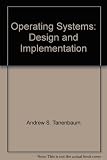 Operating systems : design and implementation