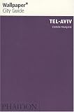 Tel-Aviv : La ville en un regard