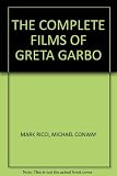 The complete films of Greta Garbo