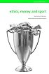 Ethics, Money & Sport: This Sporting Mammon (Ethics and Sport)