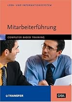 Mitarbeiterf&uuml;hrung, 1 CD-ROM Computer Based Training. F&uuml;r Windows 98/ME/2000/XP