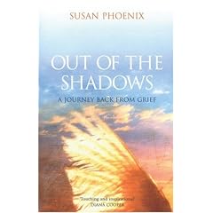 Out of the Shadows: A Journey Back from Grief