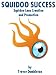 Books : Squidoo Success: Squidoo Lens Creation and Promotion