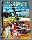 The Happy Hollisters and the Secret Fort