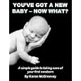 You've Got A New Baby - Now What?'