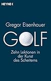 Image de Golf: Zehn Lektionen in der Kunst des Scheiterns