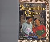 The Shimmershine Queens