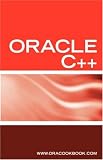 Oracle C++ Programming Interview Questions, Answers, And Explanations: Oracle C++ Programming Certificatation Review