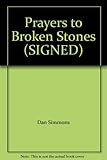 Prayers to broken stones