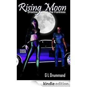 Rising Moon (Shadow Connor, the Huntress)
