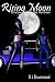 Rising Moon (Shadow Connor, the Huntress)