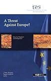 A threat against Europe? : security, migration and integration