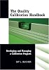 The Quality Calibration Handbook: Developing and Managing a Calibration Program