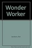 The wonder-worker : a novel