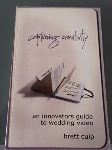 Capturing Creativity: An Innovator's Guide to Wedding Video
