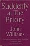 SUDDENLY AT THE PRIORY