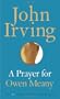A Prayer for Owen Meany