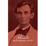 AbrahamLincoln:SpeechesandWritings,1832-1858:BicentennialJacket(LibraryofAmerica,No.45)
