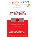 Managing the Unexpected: Resilient Performance in an Age of Uncertainty