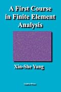 A First Course in Finite Element Analysis