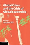 Global crises and the crisis of global leadership