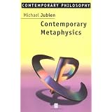 Contemporary Metaphysics: An Introduction (Contemporary Philosophy)