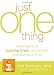 Books : Just One Thing: Developing A Buddha Brain One Simple Practice at a Time [Paperback]