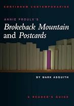 Annie Proulx's Brokeback Mountain and Postcards (Continuum Contemporaries)