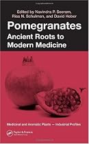Pomegranates: Ancient Roots to Modern Medicine