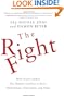 The Right Fight: How Great Leaders Use Healthy Conflict to Drive Performance, Innovation, and Value