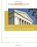 Global Economic Crisis: Impact on Business Ethics and Society