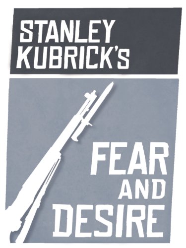 Fear and Desire