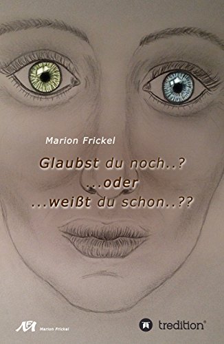 Glaubst du noch..? ..oder weißt du schon..?? (German Edition)