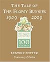 The Tale of the Flopsy Bunnies: Gold Centenary Edition (Peter Rabbit Gold Centenary ed)