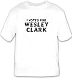 I voted for Wesley Clark T-shirt