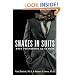 Snakes in Suits: When Psychopaths Go to Work