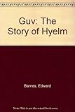 Guv : the story of Hyelm