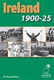 Ireland 1900-25