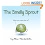 The Smelly Sprout