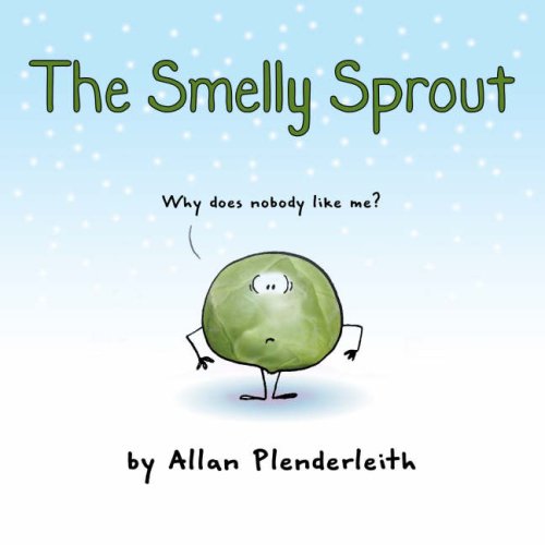 The Smelly Sprout