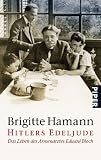 Produkt-Bild: Hitlers Edeljude: Das Leben des Armenarztes Eduard Bloch