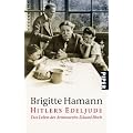 Hitlers Edeljude: Das Leben des Armenarztes Eduard Bloch