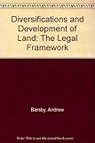 Diversification and development of land : the legal framework